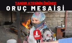 Tandır Ateşinin Önünde Oruç Mesaisi
