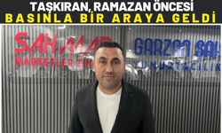 Taşkıran, Ramazan Öncesi Basınla Bir Araya Geldi
