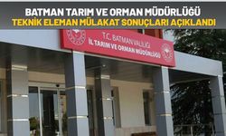 Batman Tarım ve Orman Müdürlüğü Teknik Eleman Mülakat Sonuçları Açıklandı
