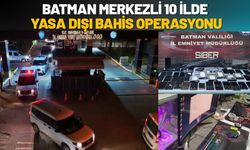 Batman Merkezli 10 İlde Yasa Dışı Bahis Operasyonu