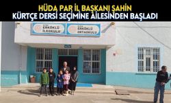 HÜDA PAR İl Başkanı Şahin, Kürtçe Dersi Seçimine Ailesinden Başladı