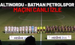 Altınordu - Batman Petrolspor Maçını Canlı İzle