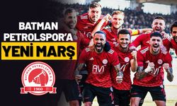 Batman Petrolspor’a Yeni Marş