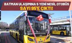 Batman Ulaşımına 5 Yeni Nesil Otobüs Filoya Katıldı, Sayı 95'e Çıktı!