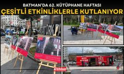 Batman’da 62. Kütüphane Haftası Çeşitli Etkinliklerle Kutlanıyor