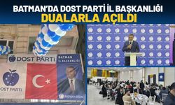 Batman’da Dost Parti İl Başkanlığı Dualarla Açıldı