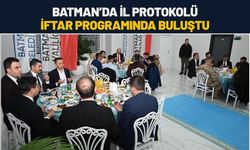 Batman’da İl Protokolü İftar Programında Buluştu