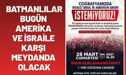 Batmanlılar Bugün Amerika ve israile Karşı Meydanda Olacak