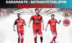 Karaman FK - Batman Petrolspor Maçı Canlı İzle