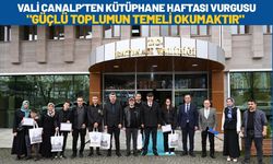 Vali Canalp’ten Kütüphane Haftası Vurgusu: "Güçlü Toplumun Temeli Okumaktır"