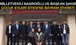 Milletvekili Nasıroğlu ve Başkan Şansi Çocuk Evleri Sitesi'ne Bayram Ziyareti