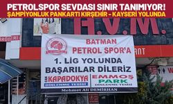 Petrolspor Sevdası Sınır Tanımıyor! Şampiyonluk Pankartı Kırşehir - Kayseri Yolunda