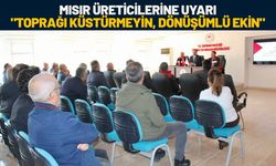 Mısır Üreticilerine Uyarı: "Toprağı Küstürmeyin, Dönüşümlü Ekin"