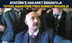 Atatürk'e Hakaret İddiasıyla Tutuklanan Öğretmen Serbest Bırakıldı