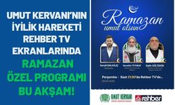 Umut Kervanı’nın İyilik Hareketi Rehber TV Ekranlarında: Ramazan Özel Programı Bu Akşam!