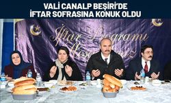 Vali Canalp Beşiri’de İftar Sofrasına Konuk Oldu