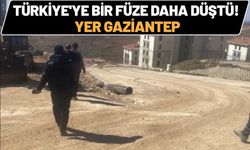 Türkiye'ye Bir Füze Daha Düştü! Yer Gaziantep