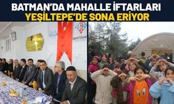 Batman’da Mahalle İftarları Yeşiltepe’de Sona Eriyor