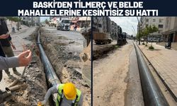 BASKİ’den Tilmerç ve Belde Mahallelerine Kesintisiz Su Hattı