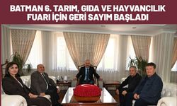 Batman 6. Tarım, Gıda ve Hayvancılık Fuarı İçin Geri Sayım Başladı