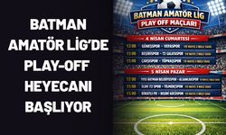 Batman Amatör Lig’de Play-Off Heyecanı Başlıyor