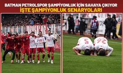 Batman Petrolspor Şampiyonluk İçin Ankara'da Sahaya Çıkacak