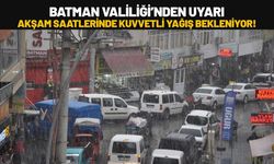 Batman Valiliği’nden Uyarı: Akşam Saatlerinde Kuvvetli Yağış Bekleniyor!
