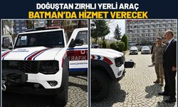 Doğuştan Zırhlı Yerli Araç Batman’da Hizmet Verecek
