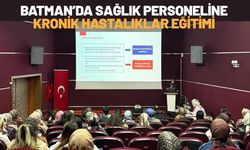 Batman’da Sağlık Personeline Kronik Hastalıklar Eğitimi