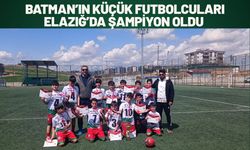 Batman’ın Küçük Futbolcuları Elazığ’da Şampiyon Oldu