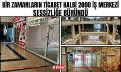 Bir Zamanların Ticaret Kalbi 2000 İş Merkezi Sessizliğe Büründü