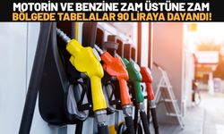 Motorin ve Benzine Zam Üstüne Zam, Bölgede Tabelalar 90 Liraya Dayandı!