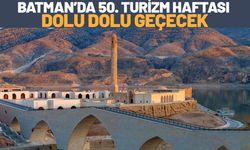 Batman’da 50. Turizm Haftası Dolu Dolu Geçecek