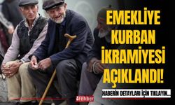 Emekliye Kurban İkramiyesi Açıklandı!