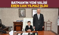 Batman’ın Yeni Valisi Eren Can Yılmaz Oldu