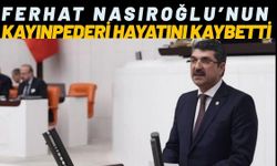 Ferhat Nasıroğlu’nun Kayınpederi Hayatını Kaybetti