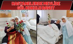 Hastanelerde Mevlide Gül Kokulu Davet