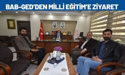 BAB-GED’den İl Milli Eğitim’e Ziyaret