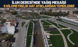 İluh Deresi’nde Yağış Mesaisi: 5 Kilometrelik Hat Atıklardan Temizlendi