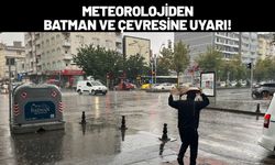 Meteorolojiden Batman ve Çevresine Uyarı!