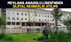 Mevlana Anadolu Lisesi’nden Dijital Rehberlik Atılımı