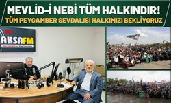 Mevlid-i Nebi Tüm Halkındır! Tüm Peygamber Sevdalısı Halkımızı Bekliyoruz