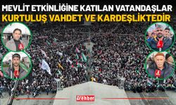 Mevlit Etkinliğine Katılan Vatandaşlar: Kurtuluş Vahdet ve Kardeşliktedir