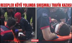 Recepler Köyü Yolunda Sıkışmalı Trafik Kazası