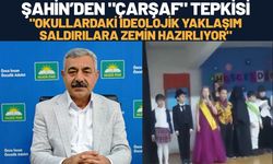 Şahin’den "Çarşaf" Tepkisi: "Okullardaki İdeolojik Yaklaşım Saldırılara Zemin Hazırlıyor"