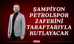 Şampiyon Petrolspor Zaferini Taraftarıyla Kutlayacak