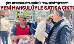 Şifa Deposu Meyan Kökü "Ava Sûsê"  Şerbeti Yeni Mahsulüyle Satışa Çıktı