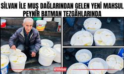 Silvan ile Muş Dağlarından Gelen Yeni Mahsul Peynir Batman Tezgâhlarında