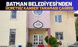 Batman Belediyesi’nden Ücretsiz Kanser Taraması Çağrısı