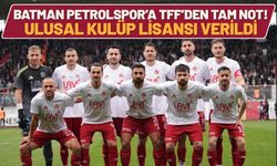 Batman Petrolspor’a TFF’den Tam Not! Ulusal Kulüp Lisansı Verildi